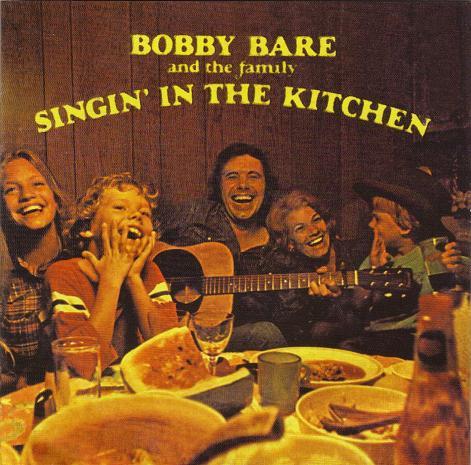 Bobby Bare And The Family - Singin' In The Kitchen