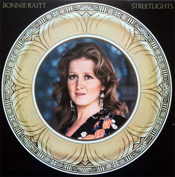 Bonnie Raitt - Streetlights