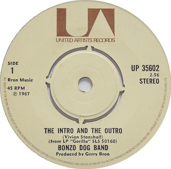 Bonzo Dog Doo-Dah Band - The Intro And The Outro