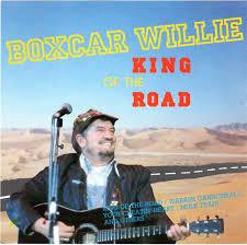 Boxcar Willie - King Of The Road