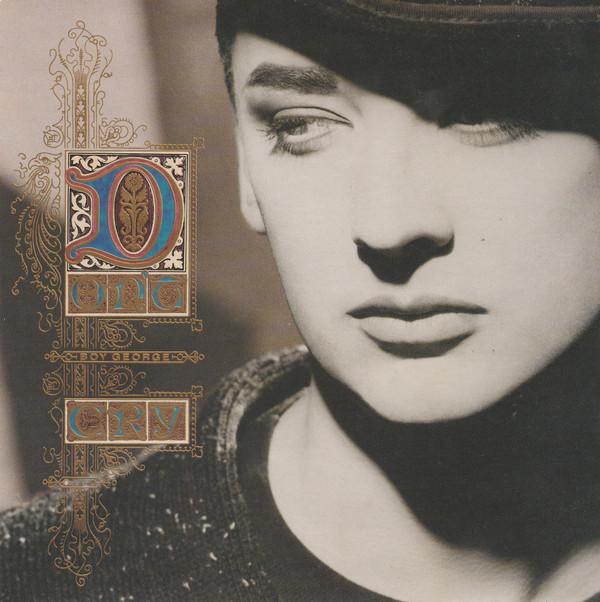 Boy George - Don't Cry