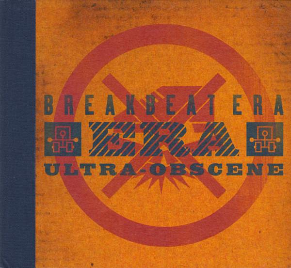 Breakbeat Era - Ultra-Obscene