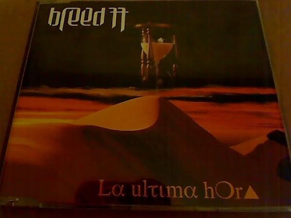 Breed 77 - La Ultima Hora