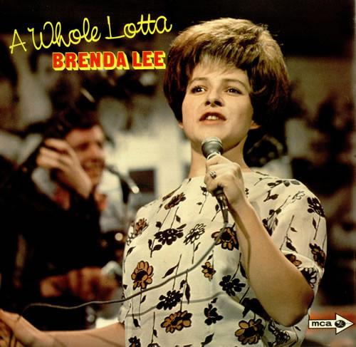 Brenda Lee - A Whole Lotta