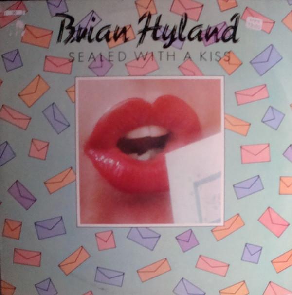 Brian Hyland - Sealed With A Kiss
