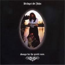 Bridget St. John - Songs For The Gentle Man