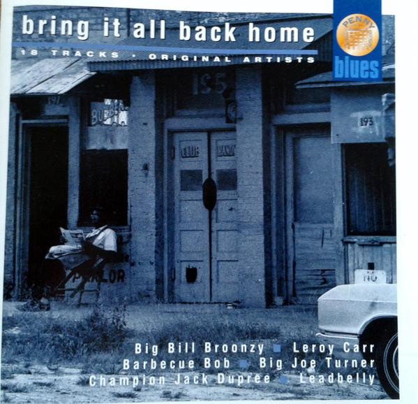  - Bring It All Back Home