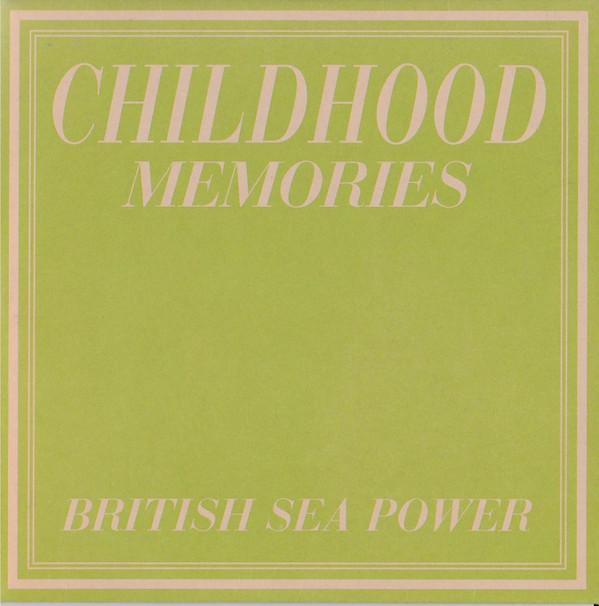 British Sea Power - Childhood Memories