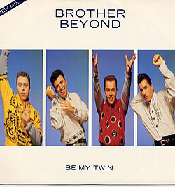 Brother Beyond - Be My Twin