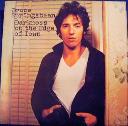 Bruce Springsteen - Darkness On The Edge Of Town