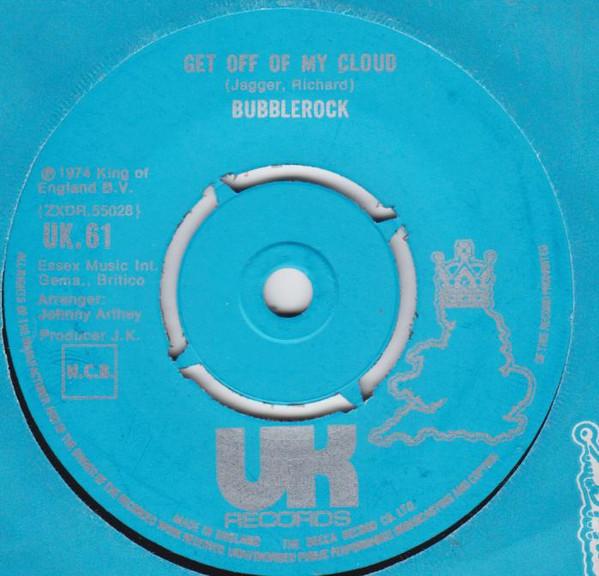 Bubblerock - Get Off Of My Cloud / People Don't Like Me