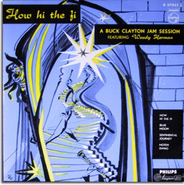Buck Clayton, Woody Herman - How Hi The Fi