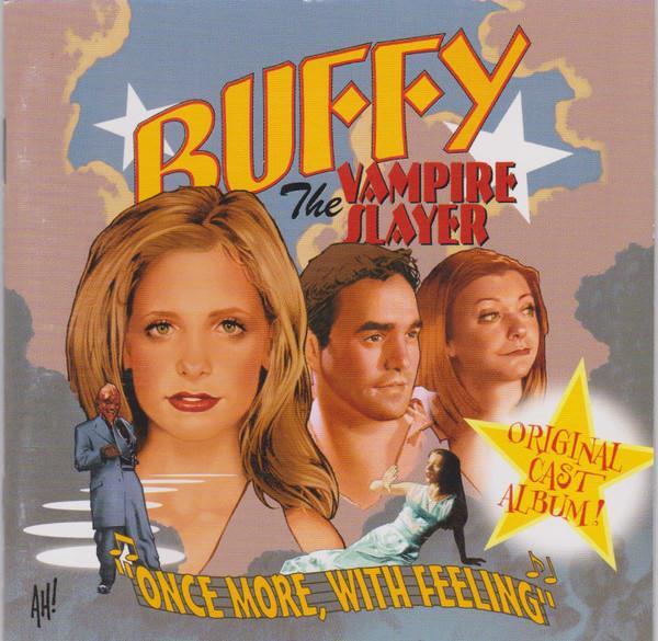  - Buffy The Vampire Slayer "Once More, With Feeling"
