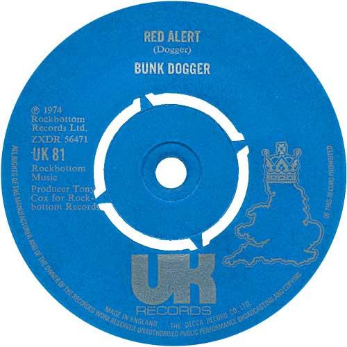 Bunk Dogger - Red Alert / Whenever I See Your Light