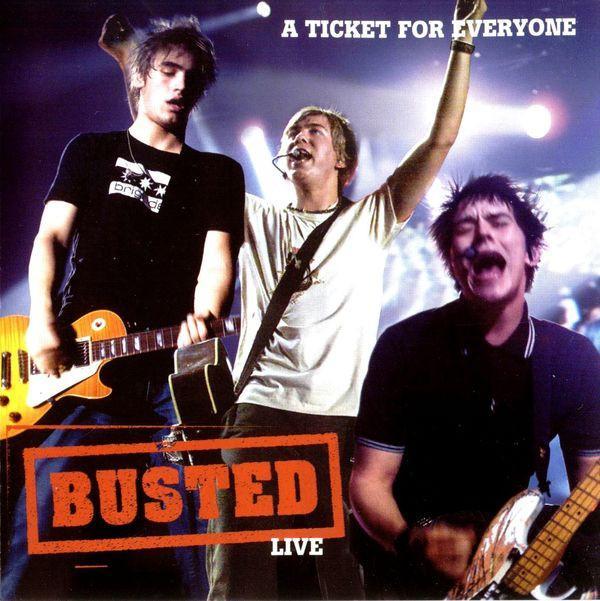 Busted (3) - A Ticket For Everyone: Busted Live