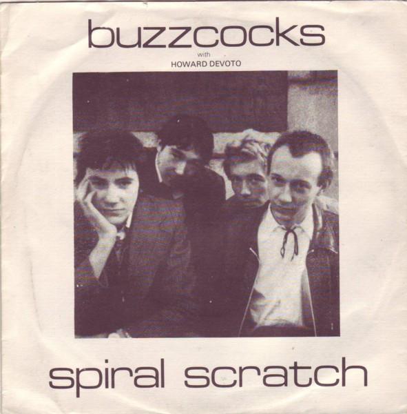 Buzzcocks, Howard Devoto - Spiral Scratch