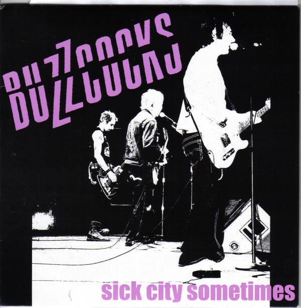 Buzzcocks - Sick City Sometimes