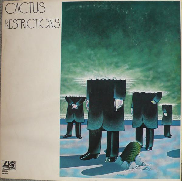 Cactus (3) - Restrictions