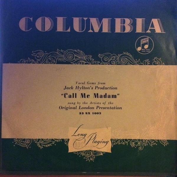  - Call Me Madam - Original London Presentation