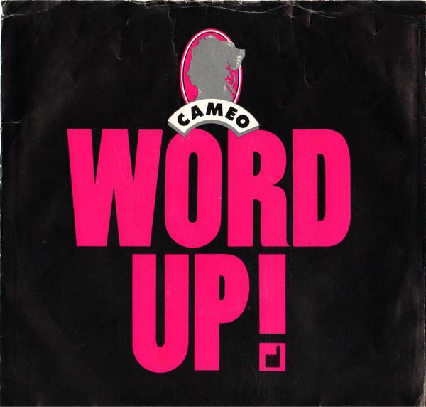 Cameo - Word Up