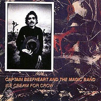Captain Beefheart, The Magic Band - Ice Cream For Crow