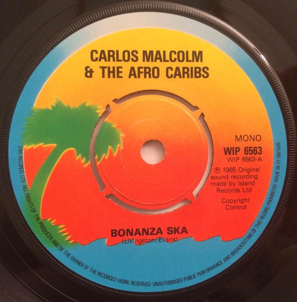 Carlos Malcolm & The Afro Caribs, Desmond Dekker, The Skatalites - Bonanza Ska / Get Up Edina / Beardman Ska