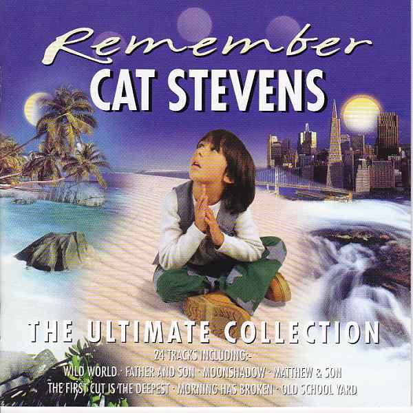 Cat Stevens - Remember (The Ultimate Collection)