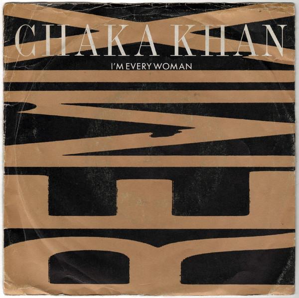 Chaka Khan - I'm Every Woman (Remix)
