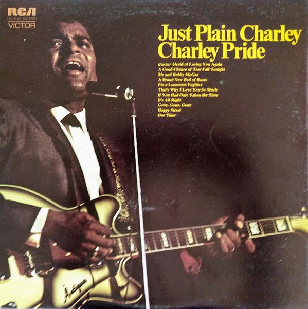 Charley Pride - Just Plain Charley