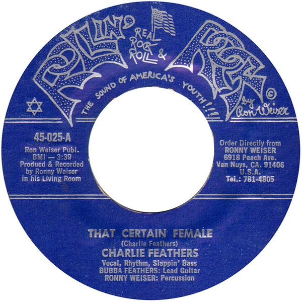 Charlie Feathers - That Certain Female