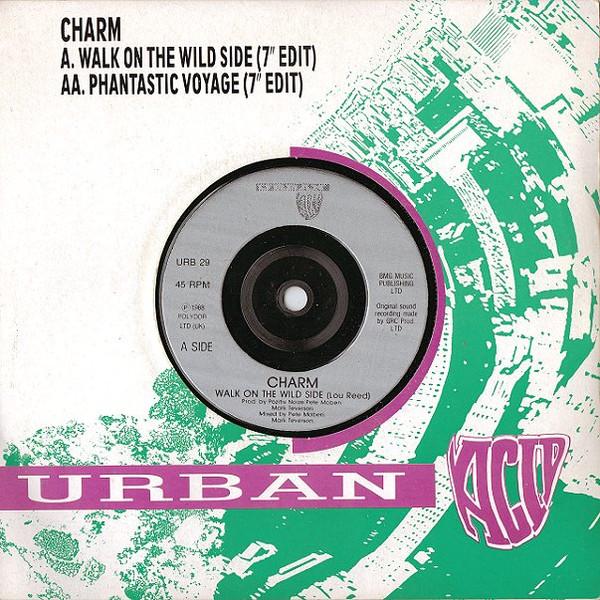 Charm - Walk On The Wild Side / Phantastic Voyage