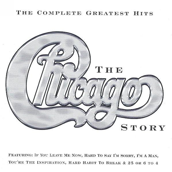 Chicago (2) - The Chicago Story: Complete Greatest Hits