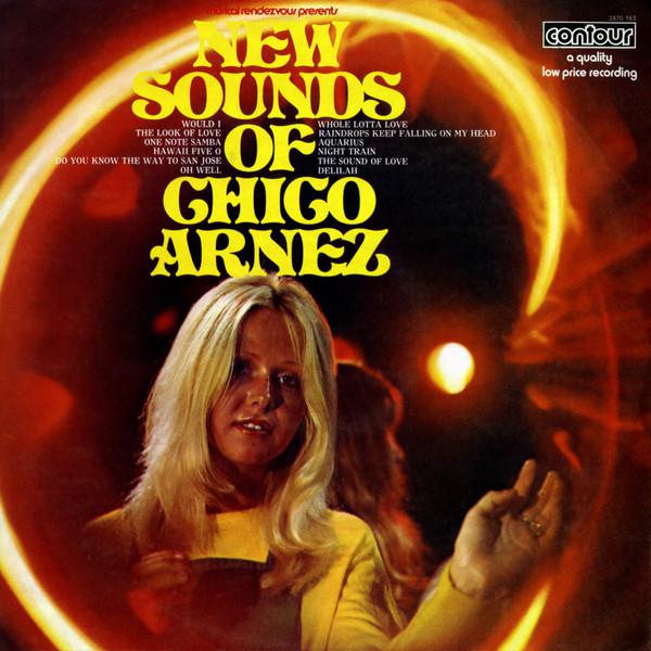 Chico Arnez - New Sounds Of Chico Arnez