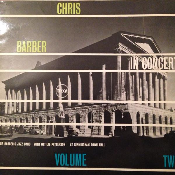 Chris Barber - In Concert Volume Two