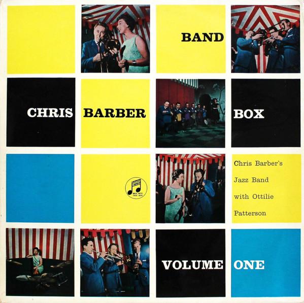 Chris Barber's Jazz Band, Ottilie Patterson - Chris Barber Band Box Volume One