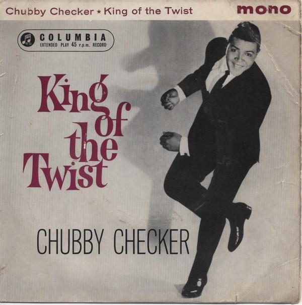 Chubby Checker - King Of The Twist