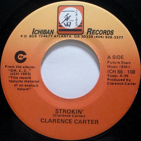 Clarence Carter - Strokin' / Love Me With Feeling