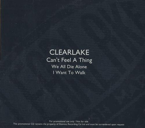 Clearlake - Can't Feel A Thing