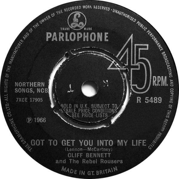Cliff Bennett & The Rebel Rousers - Got To Get You Into My Life