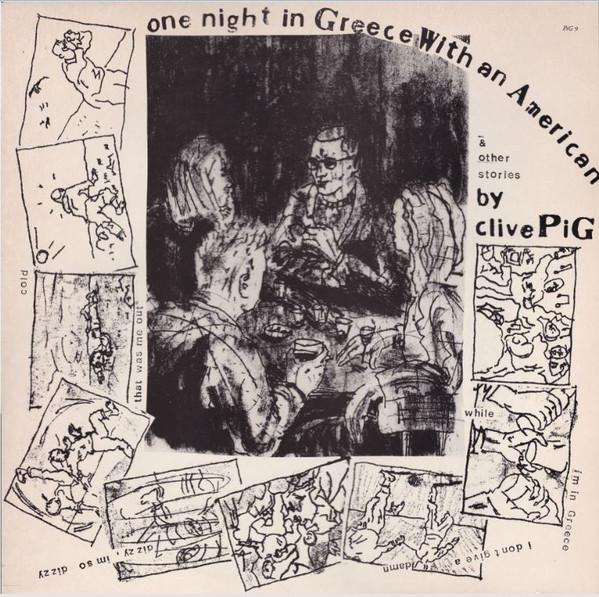 Clive Pig - One Night In Greece With An American