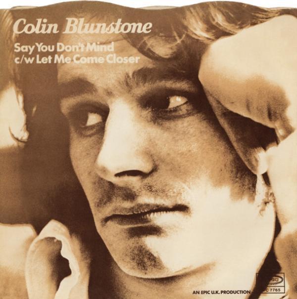 Colin Blunstone - Say You Don't Mind