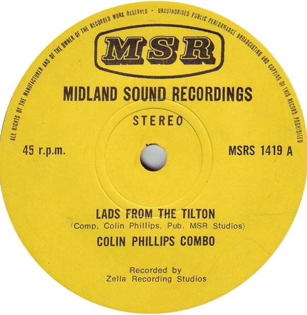 Colin Phillips Combo - Lads From The Tilton / Birmingham Blues