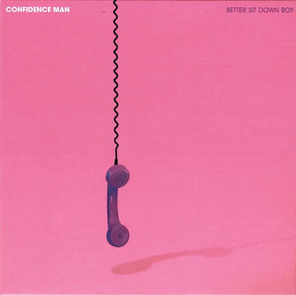 Confidence Man - Better Sit Down Boy / Boyfriend