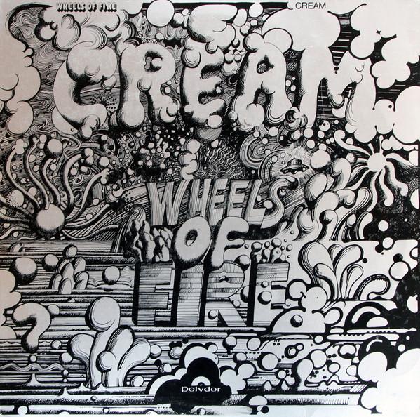 Cream (2) - Wheels Of Fire