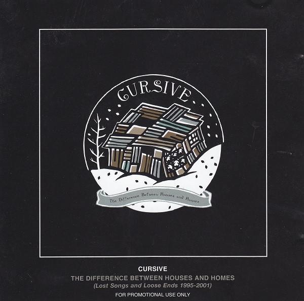 Cursive - The Difference Between Houses And Homes