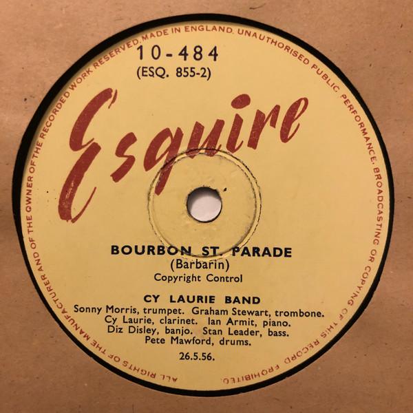 Cy Laurie And His Band - Bourbon St. Parade / Perdido St. Blues