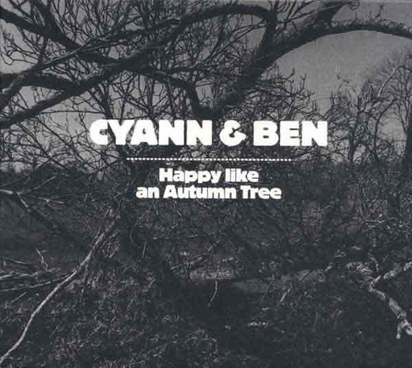 Cyann & Ben - Happy Like An Autumn Tree