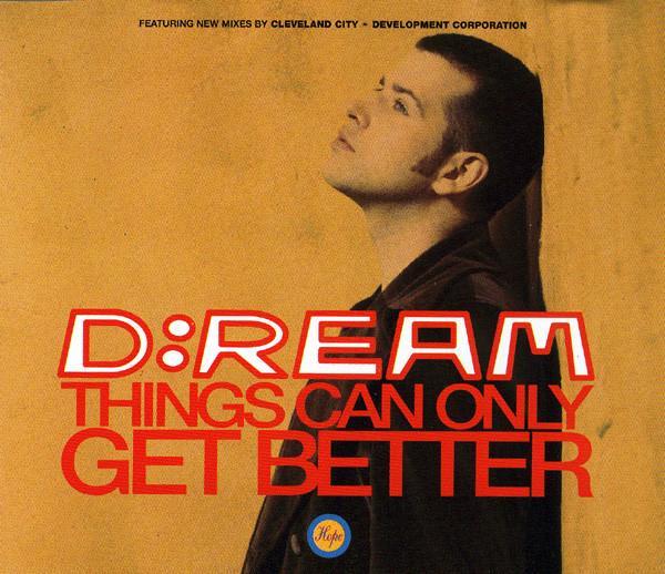 D:Ream - Things Can Only Get Better