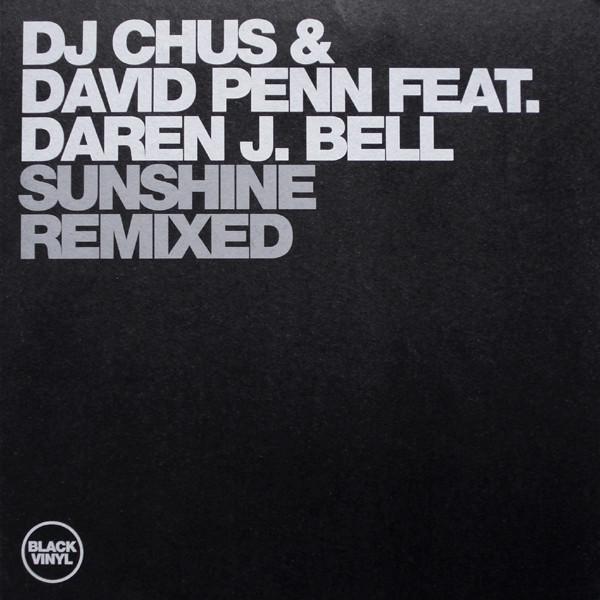 DJ Chus & David Penn, Daren James Bell - Sunshine Remixed