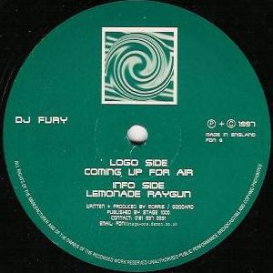 DJ Fury - Coming Up For Air / Lemonade Raygun